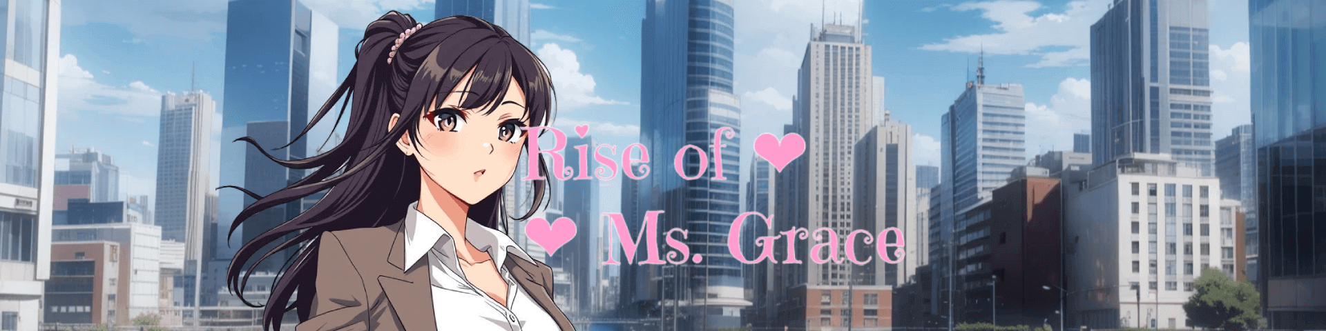 Rise of Ms. Grace