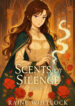 Scents of Silence