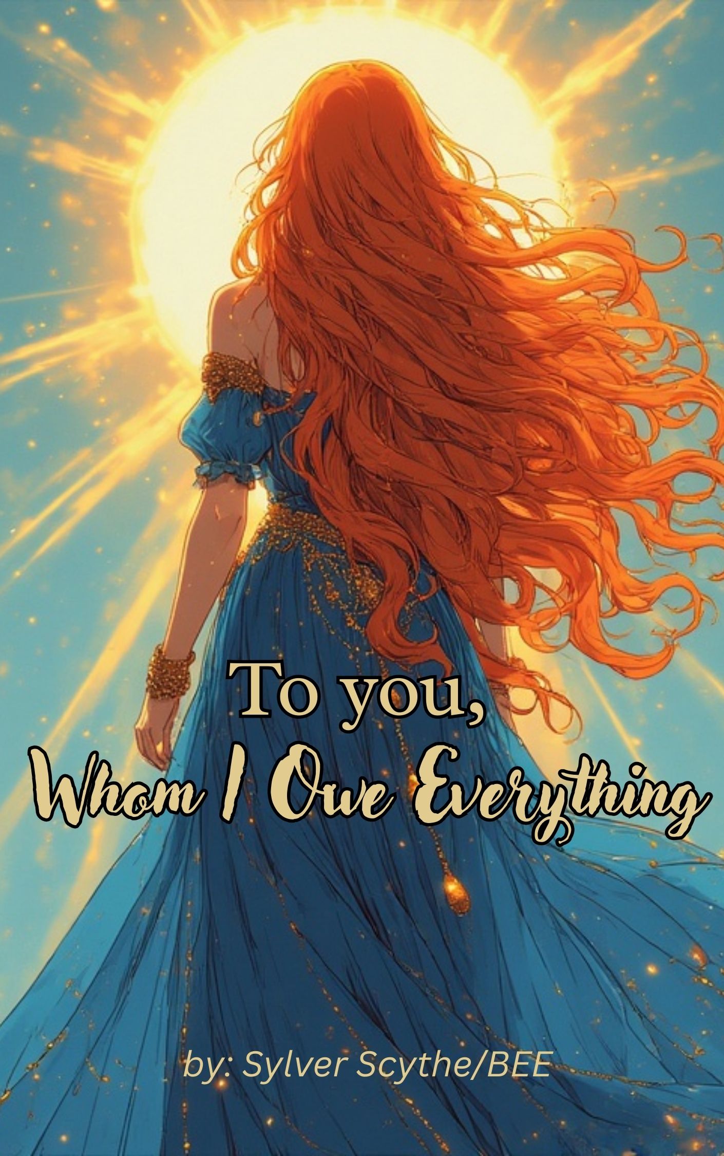 To You, Whom I Owe Everything