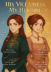 His Villainess, My Heroine: The Ice Queen Whose Smile Melted My Heart