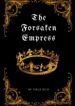 The Forsaken Empress
