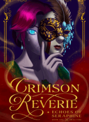 Crimson Reverie: Echoes of Seraphine